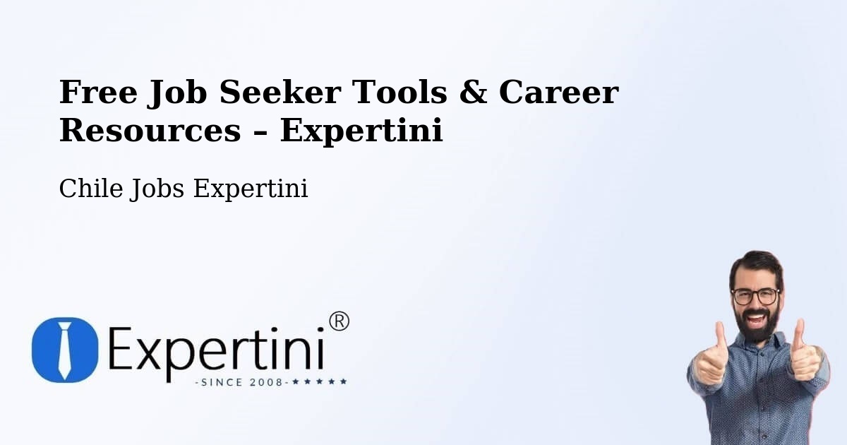 Free Job Seeker Tools & Career Resources – Fresia - Fresia, Chile Jobs Expertini