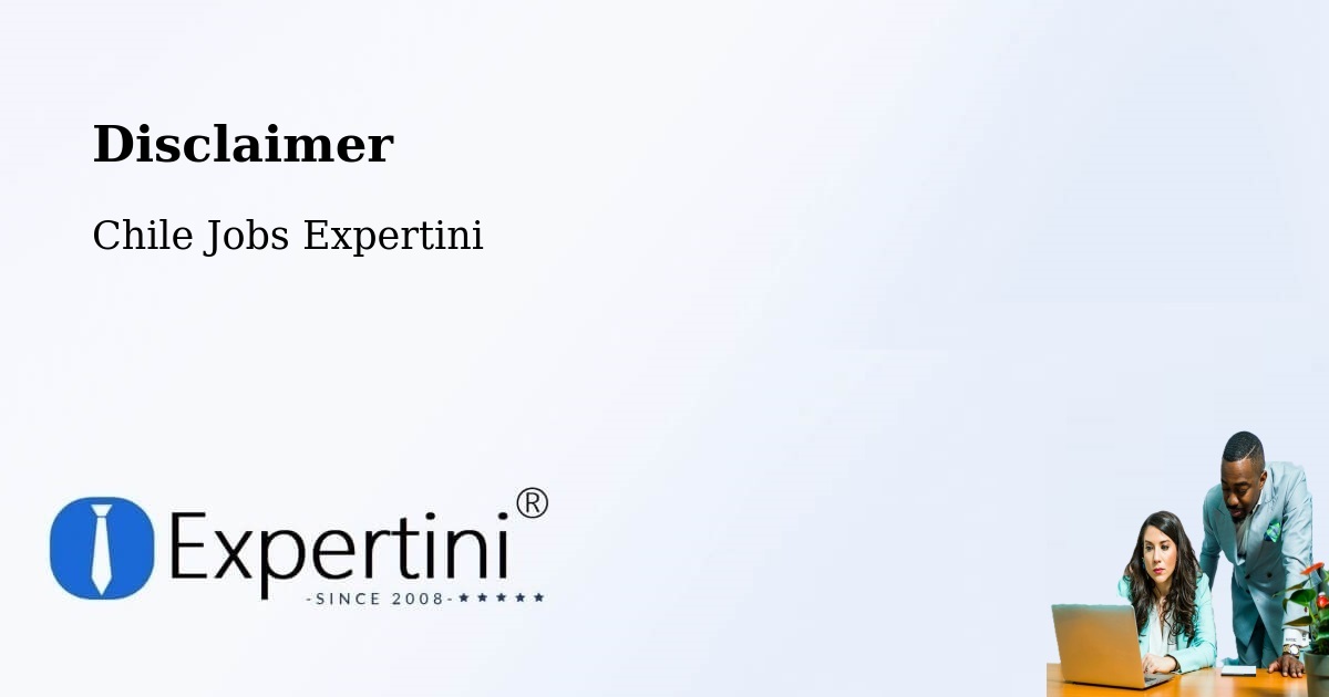 Disclaimer – Fresia - Chile Jobs Expertini